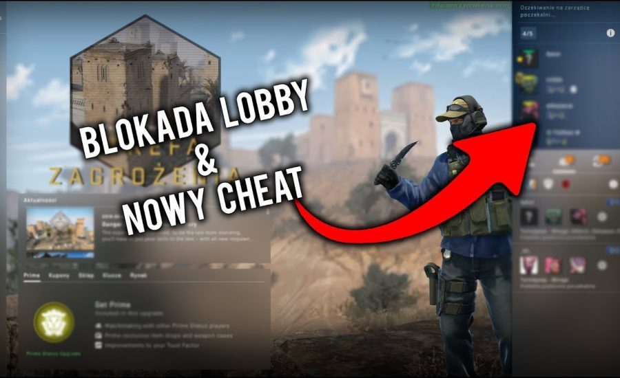 CS:GO Nowy cheat/Blokada lobby
