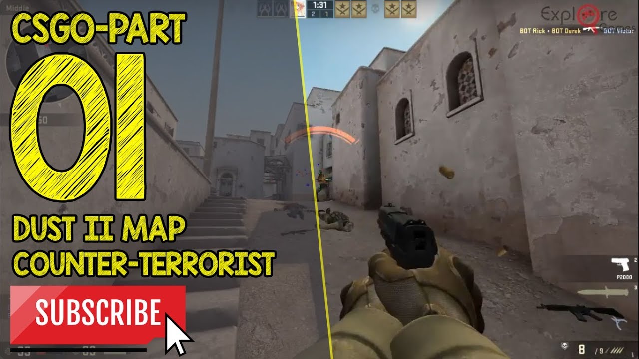 CSGO-Part 1 Counter-Strike Global Offensive Dust II Map