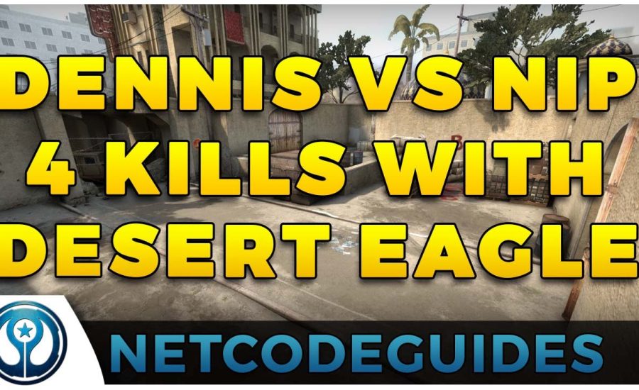 CS:GO - [Pro Clip] Dennis vs NiP 4K 1Deags