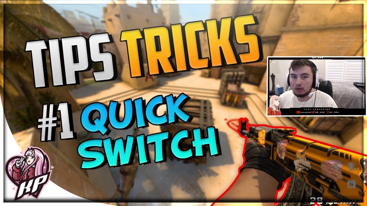 CS:GO Tips And Tricks #1 - The Quick Switch