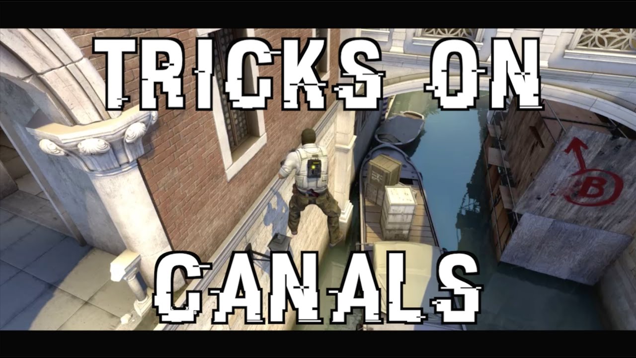 CSGO - Tricks on Canals