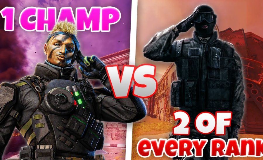 Can 1 Champion Beat 2 Of Every Rank In Rainbow Six Siege?