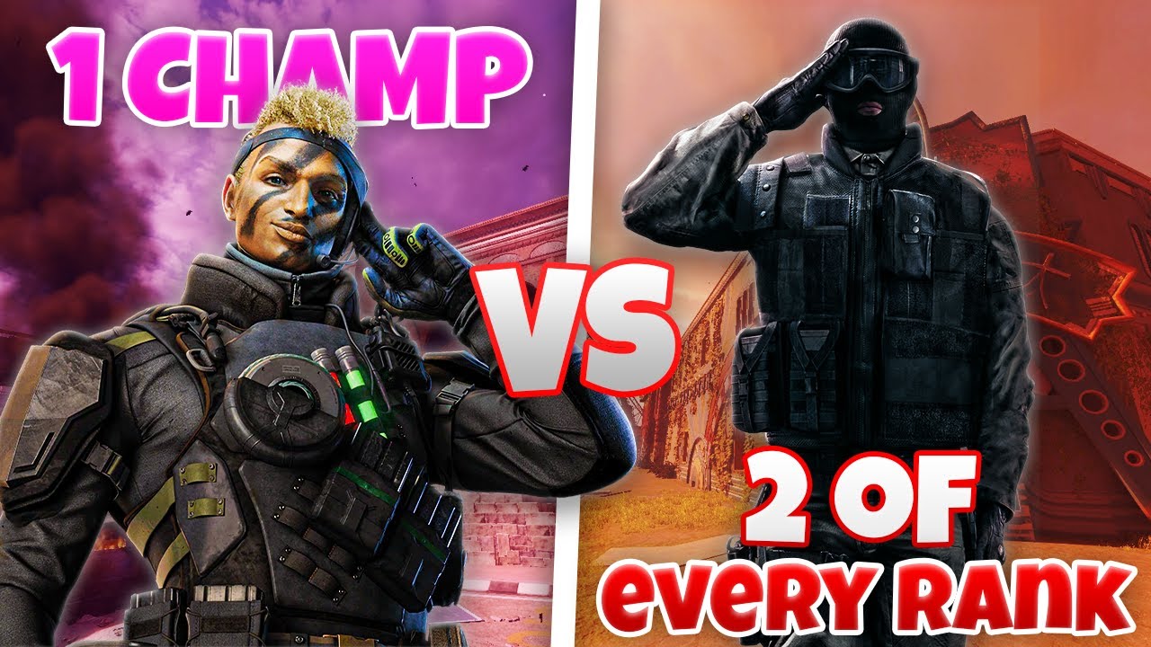 Can 1 Champion Beat 2 Of Every Rank In Rainbow Six Siege?