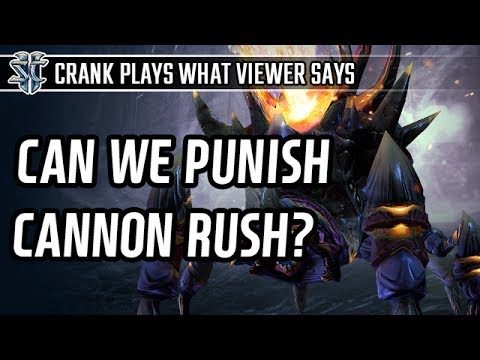 Can we punish Photon cannon rush? l StarCraft 2: Legacy of the Void l Crank