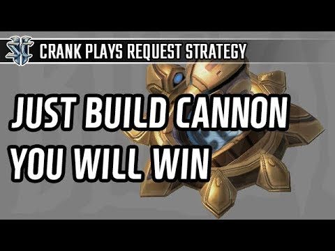 Cannon rush even if he saw l StarCraft 2: Legacy of the Void l Crank