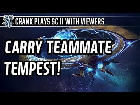 Carry them Tempest! Monobattle with viewers l StarCraft 2: Legacy of the Void l Crank