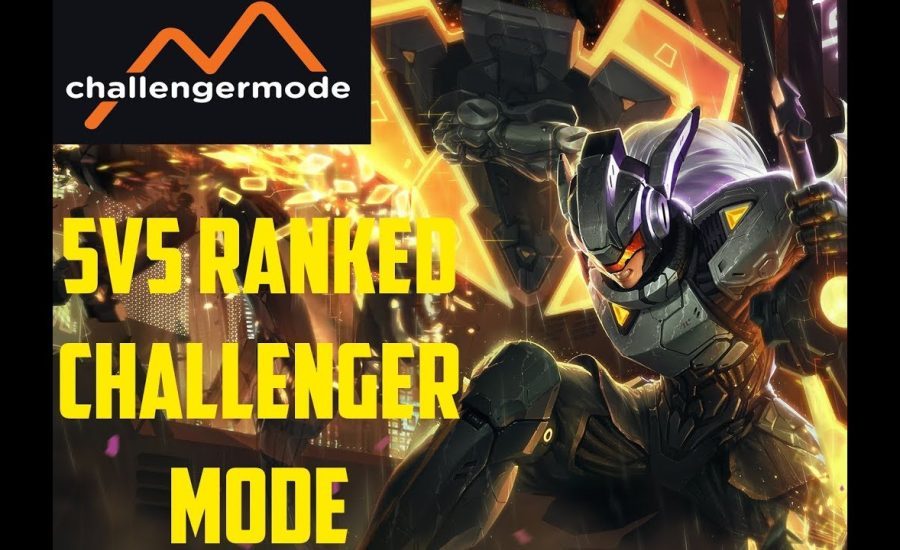 Challenger Mode Final 5v5 Ranked Full Gameplay [League of Legends] [English]