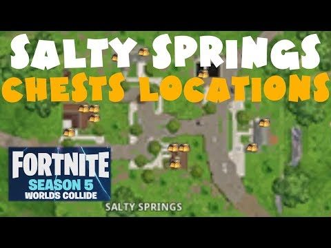 (Chapter 1) Salty Springs Season 5 Chests Locations - Fortnite Battle Royale