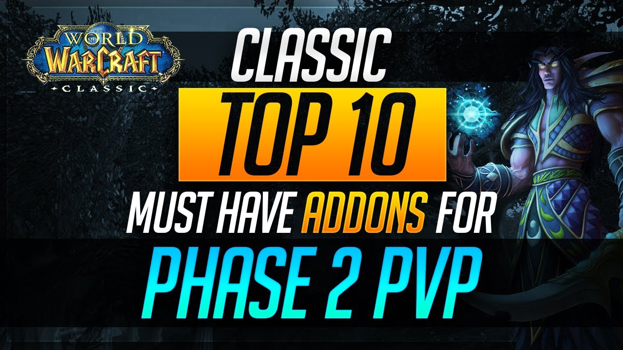 Classic WoW Top 10 MUST HAVE ADDONS for PHASE 2 PvP