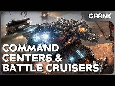 Command Centers & Battle Cruisers - Crank's variety StarCraft 2