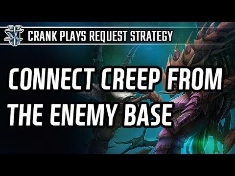 Connect creep from the enemy to my base l StarCraft 2: Legacy of the Void l Crank