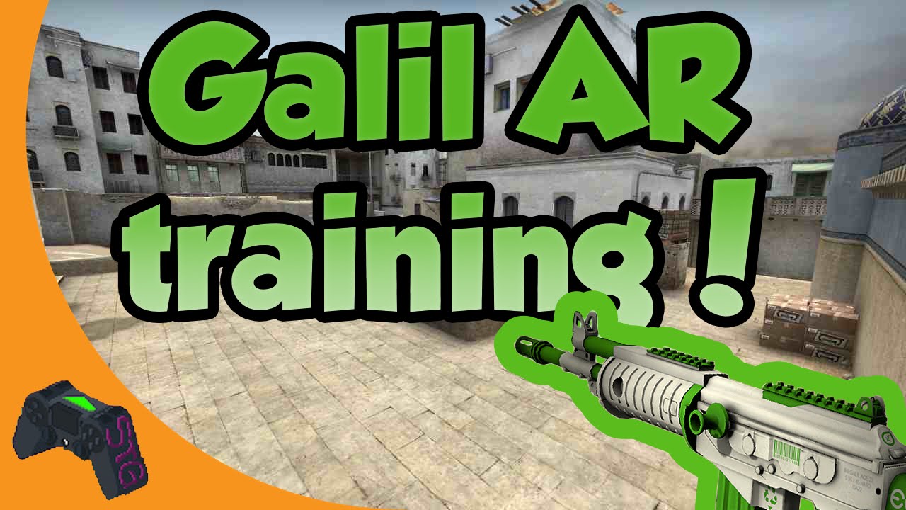 Counter Strike: Global Offensive ep: 34||| Galil AR Training