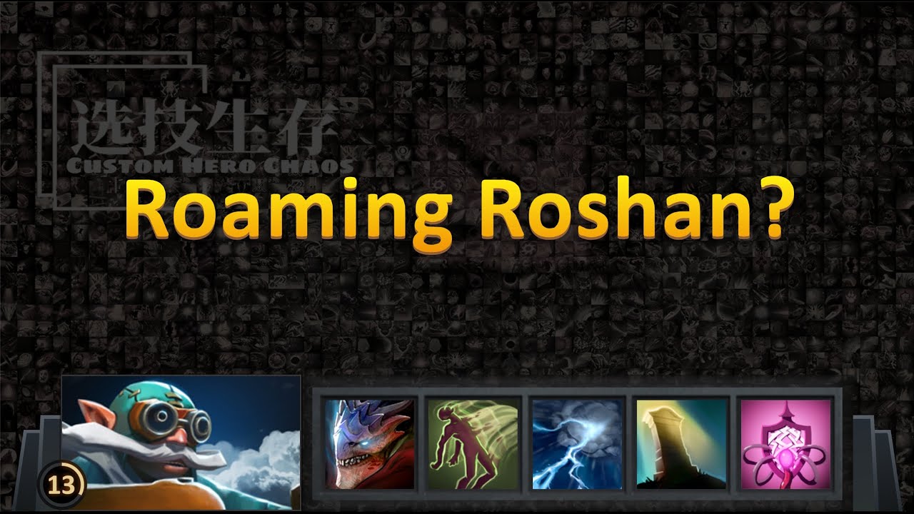 DOTA 2 - CUSTOM HERO CHAOS - WTF Roshan