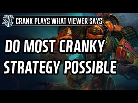 Do most Cranky(Aggresive) strategy possible l StarCraft 2: Legacy of the Void l Crank