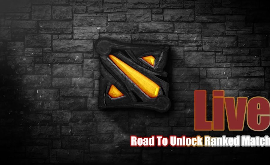 DotA2 [ Live ] Road to Unlock ranked match day 3 | FixGamingTH