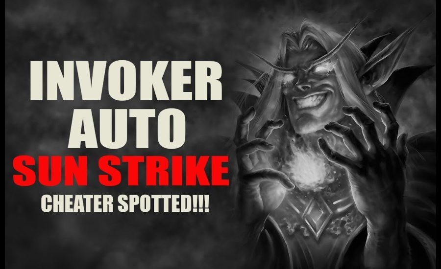 Dota 2 Cheater - INVOKER AUTO SUN STRIKE