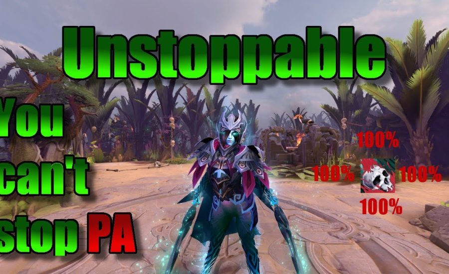 Dota 2 Heroes Phantom Assassin !!!unstoppable!!!