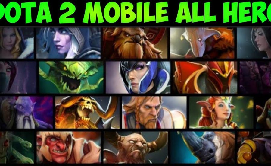 Dota 2 Mobile!!! Review All Hero