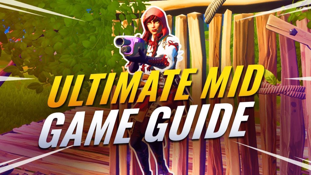 EVERYTHING You Need To Know About The Mid-Game! - Fortnite Tips & Tricks