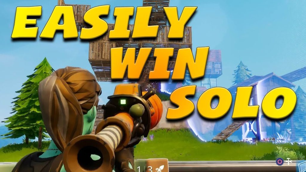 Easy Guide to Winning Solo [Fortnite Battle Royal]