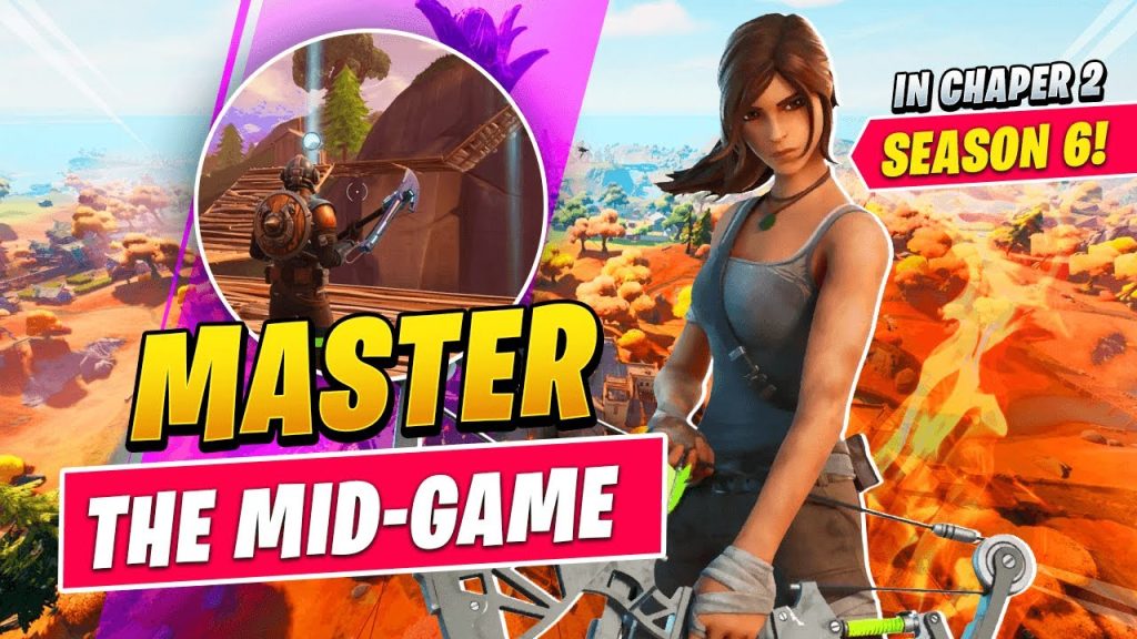 Every Tip You Need To Destroy The Mid-Game (Fortnite Tips & Tricks)