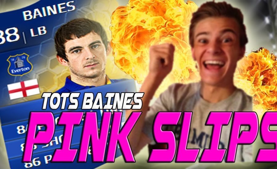 FIFA 14 | INSANE #TOTS BAINES PINK SLIPS!!! ("PS4 Gameplay")