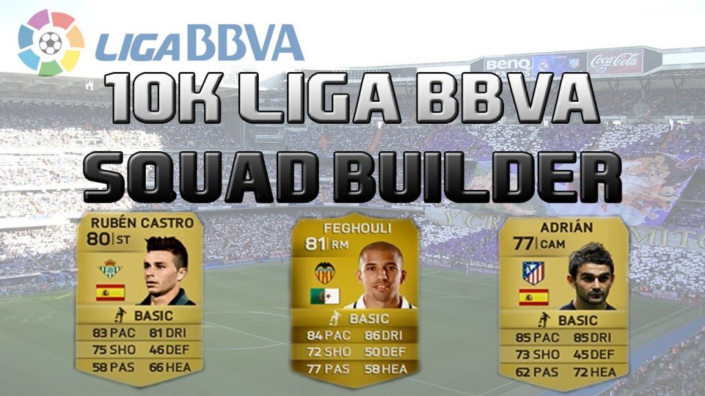 FIFA 14 UT | 10k LigaBBVA Squad Builder