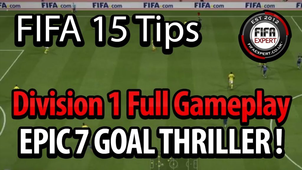 FIFA 15 FUT DIVISION 1 FULL GAMEPLAY - EPIC 7 GOAL THRILLER!