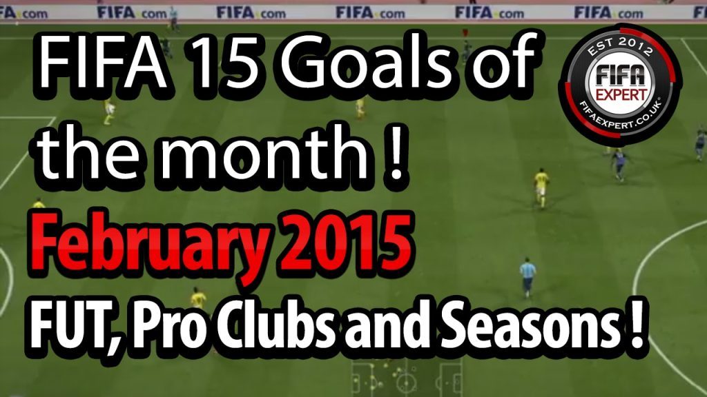 FIFA 15 goals of the week / month (FEB).