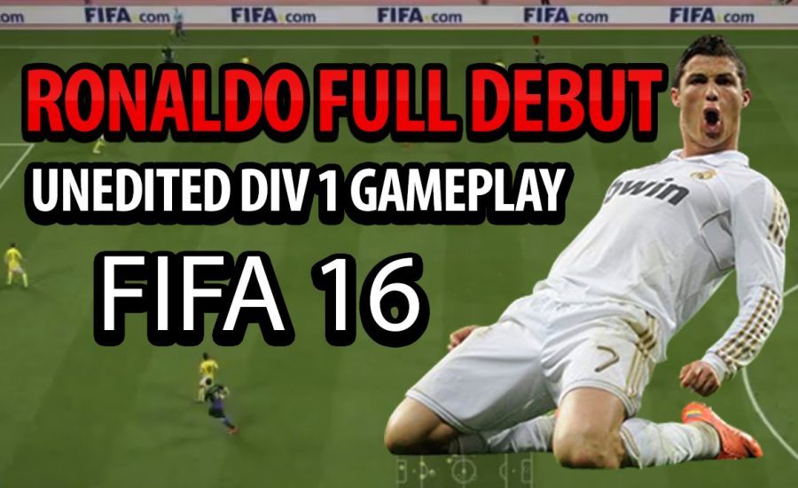 FIFA 16 FUT DIV 1 Gameplay (Ronaldo: full debut)