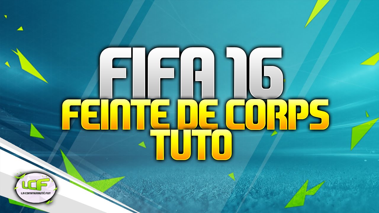 FIFA 16 : TUTO FEINTE DE CORPS | XBOX ONE & PS4 |