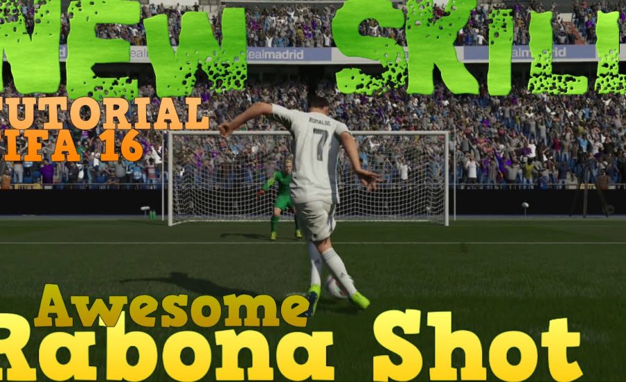 FIFA 16 - TUTORIAL NEW SKILL -  RABONA SHOT