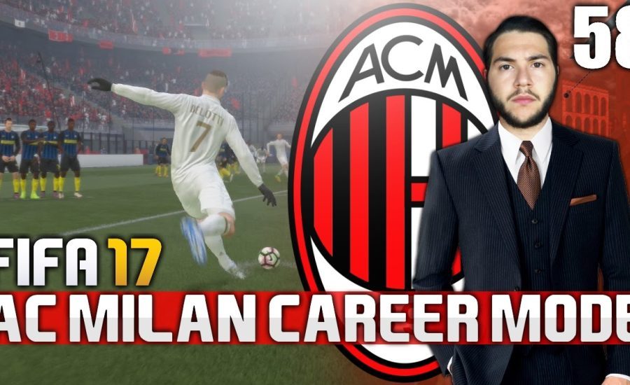 FIFA 17 | AC MILAN CAREER MODE | #58 | WE NEVER GIVE UP!