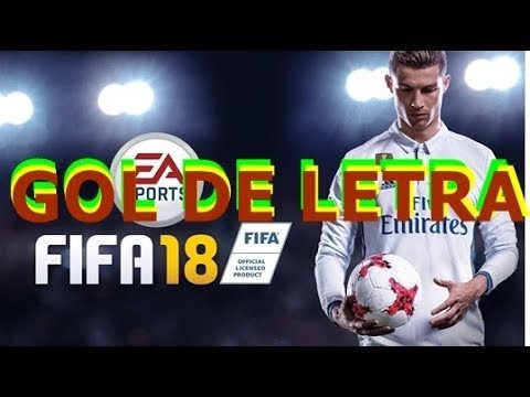 FIFA 18 GOL DE LETRA (GAMEPLAY) PS4/XBOX ONE/PS3 EA SPORTS FIFA