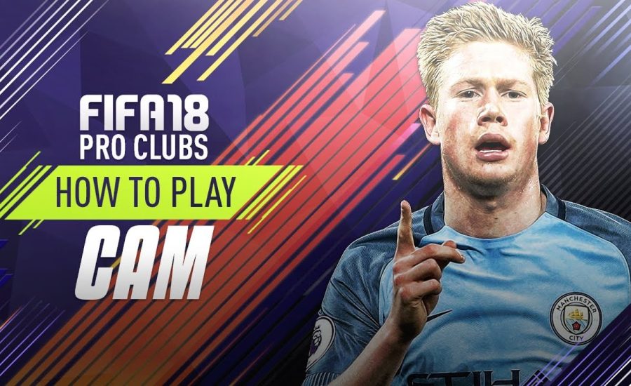 FIFA 18 | How to Play CAM