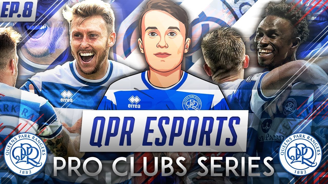 FIFA 18 Pro Clubs | QPR Esports Series | #8 | Back In Striker!