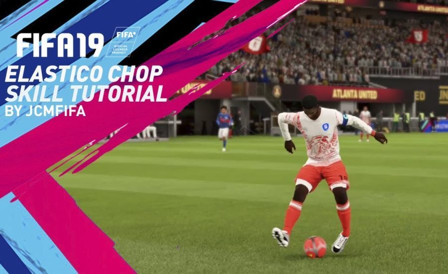 FIFA 19: Elastico Chop Tutorial - Step By Step Skill Tutorial