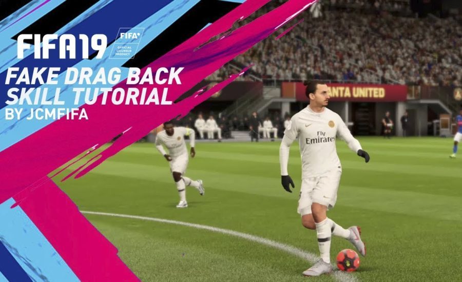 FIFA 19: Fake Drag Back Tutorial - Step By Step Skill Tutorial!