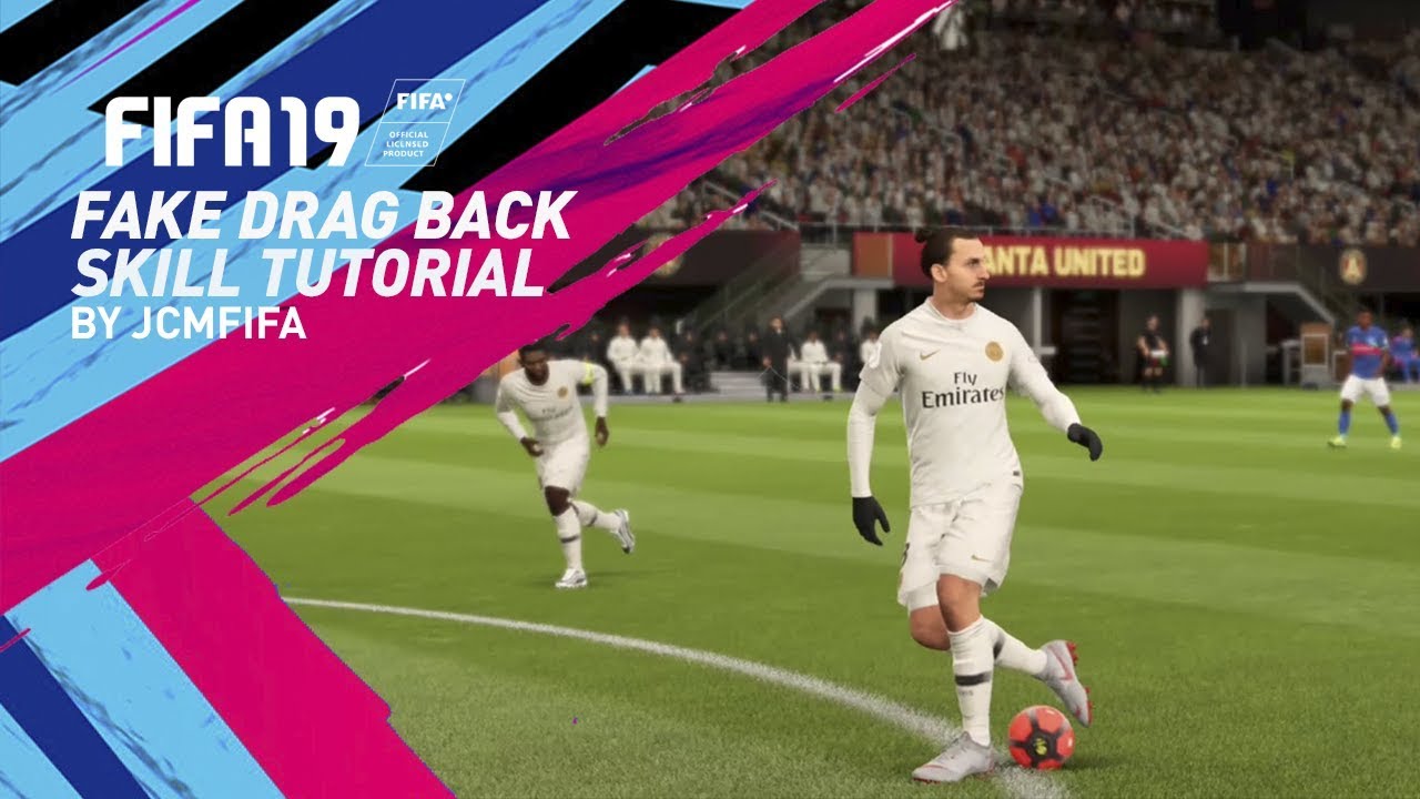 FIFA 19: Fake Drag Back Tutorial - Step By Step Skill Tutorial!