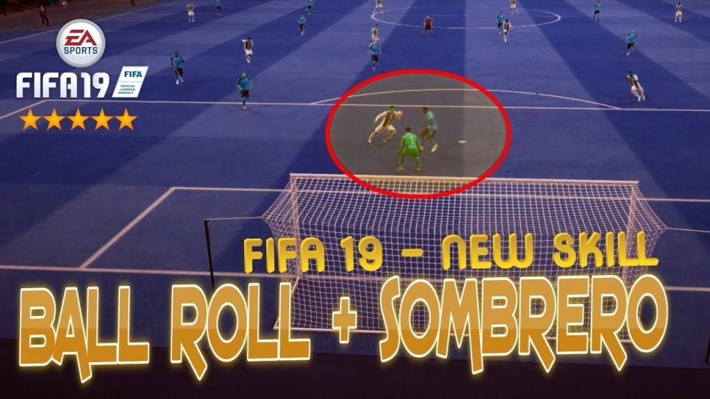 FIFA 19 - NEW SKILL " BALL ROLL + SOMBRERO FLICK "