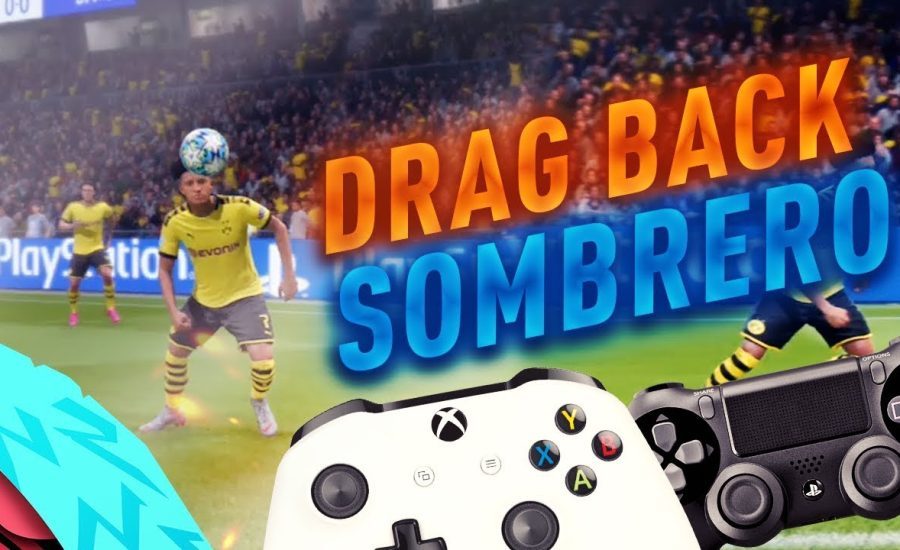 FIFA 20: Drag Back Sombrero Flick Tutorial - PS4 & Xbox One