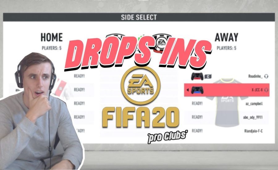 FIFA 20 Pro Clubs Drop Ins...
