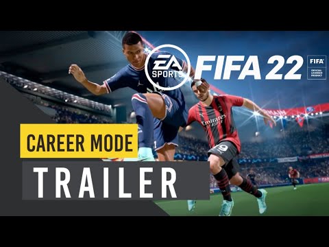 FIFA 2022 Career Mode Trailer