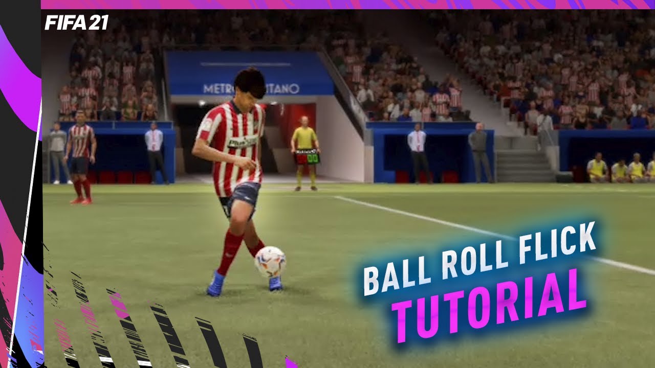 FIFA 21: Ball Roll Flick Tutorial - In depth skill tutorial