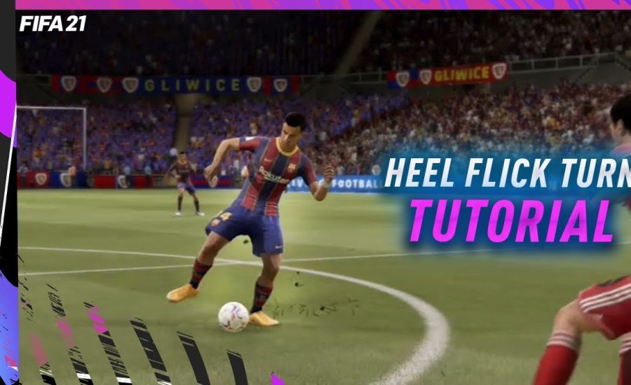 FIFA 21 Heel Flick Turn Tutorial | Simple & Effective Skill Tutorial