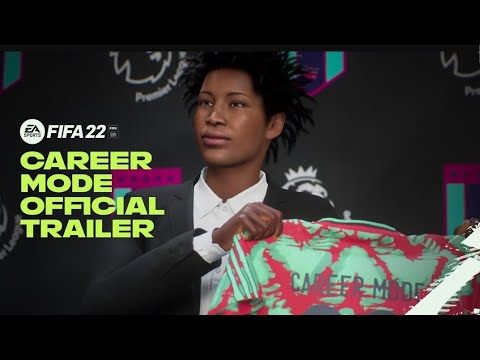 FIFA 22 | Official Career Mode Trailer EXPLAINED INTO DETAILS