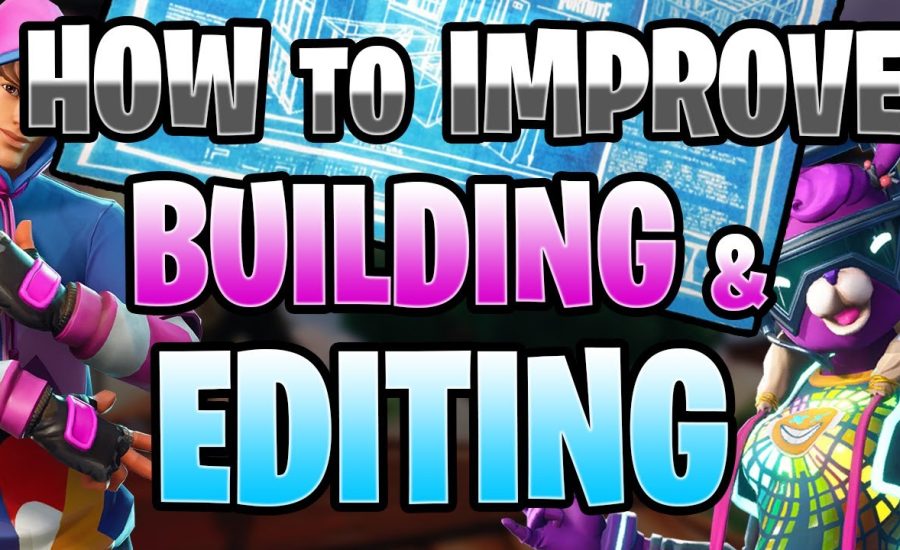 FORTNITE How To Get Better At Building And Editing PC Master Guide (Settings/Keybinds + Tips)