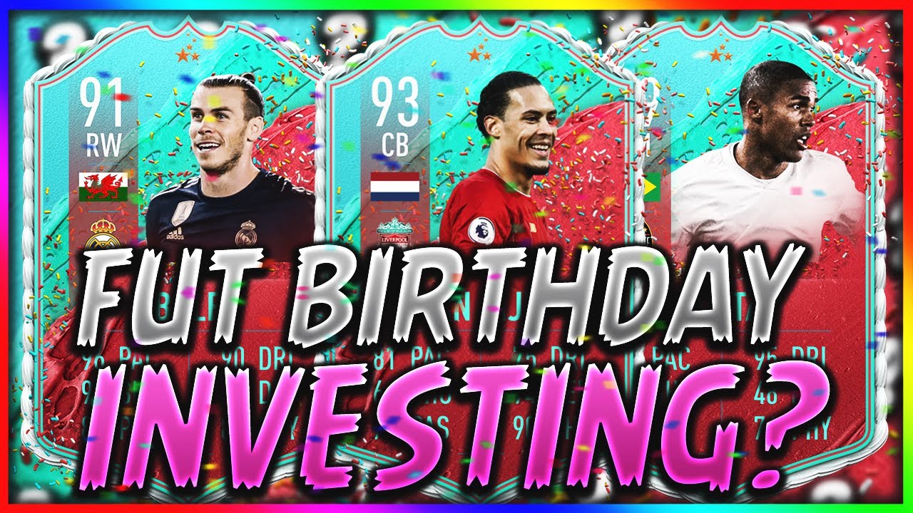 FUT BIRTHDAY BUY TIME? CAN WE INVEST TODAY? FIFA 20 Ultimate Team