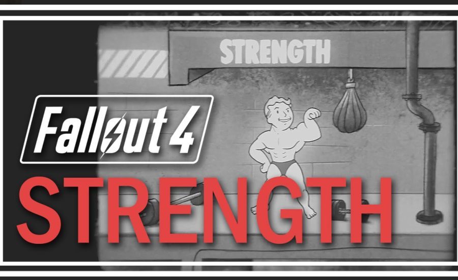 Fallout 4:- S.P.E.C.I.A.L Video Series - Strength (Episode 1)