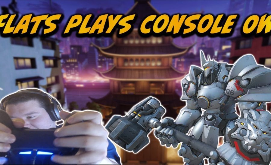 Flats plays Reinhardt on console OW and still dominates